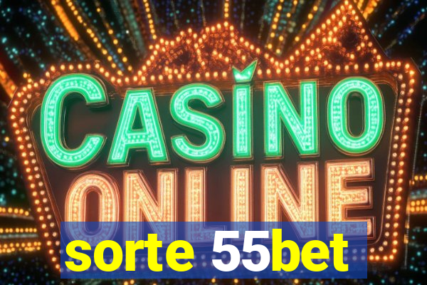 sorte 55bet